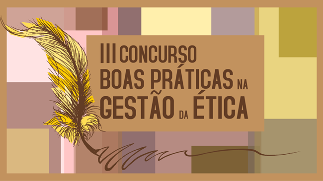 Resultado do III Concurso de Boas Práticas na Gestão da Ética